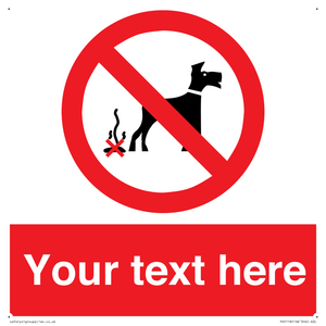 Custom No Dog Fouling Sign